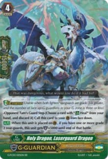 Holy Dragon, Laserguard Dragon