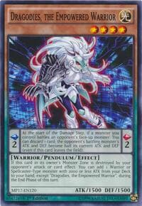 Dragodies, the Empowered Warrior