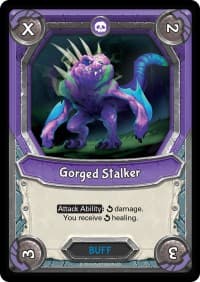 Gorged Stalker (Claimed)