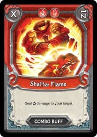 Shatter Flame (Claimed)