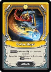 Vortex Slayer (Claimed)