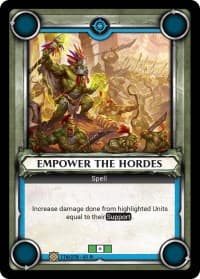 Empower the Hordes (Claimed)