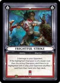 Frightful Strike (Unclaimed)