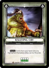 Rallying Cry (Claimed)