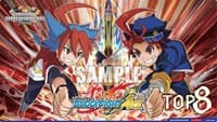 Bushiroad BCS 2018: Future Card Buddyfight Top 8