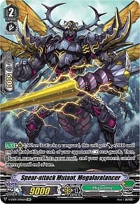 Spear-attack Mutant, Megalaralancer (SP)