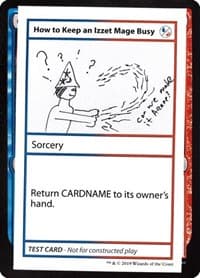How to Keep an Izzet Mage Busy (No PW Symbol)
