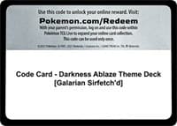 Code Card - Darkness Ablaze Theme Deck [Galarian Sirfetch'd]