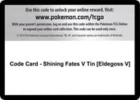 Code Card - Shining Fates V Tin [Eldegoss V]