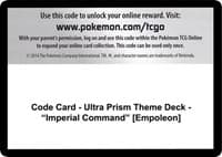 Code Card - Ultra Prism Theme Deck - "Imperial Command" [Empoleon]