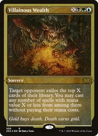 Villainous Wealth (Foil Etched)