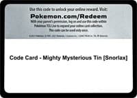 Code Card - Mighty Mysterious Tin [Snorlax]