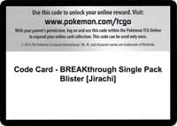 Code Card - BREAKthrough Single Pack Blister [Jirachi]