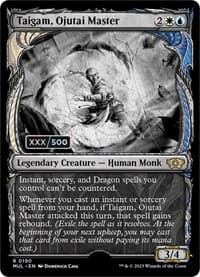 Taigam, Ojutai Master (Serial Numbered)