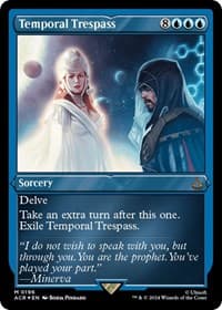 Temporal Trespass (Foil Etched)