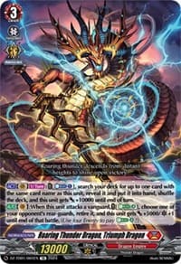 Roaring Thunder Dragon, Triumph Dragon