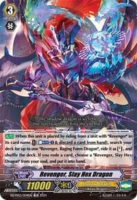 Revenger, Slay Hex Dragon