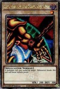 Left Arm of the Forbidden One (Quarter Century Secret Rare)