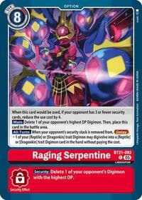 Raging Serpentine