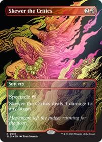 Skewer the Critics (2051) (Rainbow Foil)