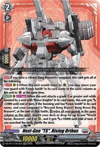 Next-Gen "TS", Rising Orthus