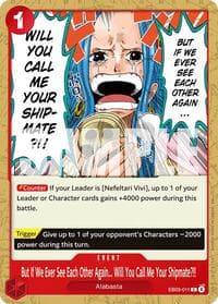 But If We Ever See Each Other Again... Will You Call Me Your Shipmate?!!