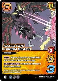Rapid-Fire Prism Beams