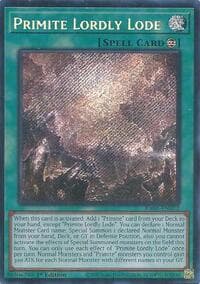 Primite Lordly Lode (Secret Rare)