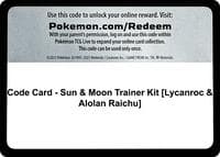 Code Card - Sun & Moon Trainer Kit [Lycanroc & Alolan Raichu]