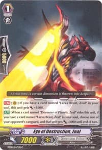 Eye of Destruction, Zeal