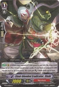 Steel-blooded Eradicator, Shuki