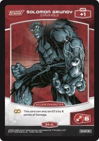 Solomon Grundy - Cyrus Gold (S4-JL)