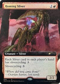 Homing Sliver (Extended Art)
